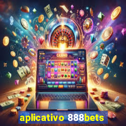 aplicativo 888bets